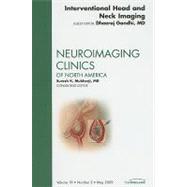 Interventional Head and Neck Imaging: An Issue of Neuroimagi..., 9781437705034