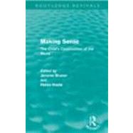 Making Sense (Routledge Revivals): The Child's Construction ..., 9780415615037