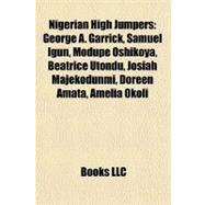 Nigerian High Jumpers : George A. Garrick, Samuel Igun, Modu..., 9781157295037