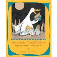 Literature for Young Children : Supporting Emergent Literacy, Ages 0-8,9780132405041 Literature for Young Children : Supporting Emergent Literacy, Ages 0-8,9780132405041