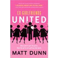 Ex-Girlfriends United : How Far Will Dan Go for the Women He..., 9781402245046