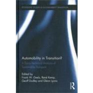 Automobility in Transition? : A Socio-Technical Analysis of ..., 9780415885058