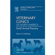 Topics in Cardiology: An Issue of Veterinary Clinics of Nort..., 9781437725063