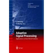 Adaptive Signal Processing : Applications to Real-World Prob..., 9783642055072