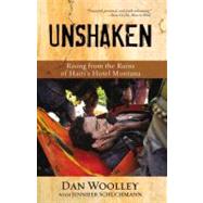 Unshaken : Rising from the Ruins of Haiti's Hotel Montana, 9780310335085