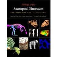 Biology of the Sauropod Dinosaurs : Understanding the Life o..., 9780253355089