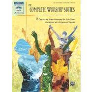 The Complete Worship Suites: 18 Expressive Suites Arranged f..., 9780739065099