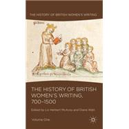 The History of British Women's Writing, 700-1500 Volume One, 9780230235106