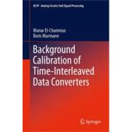 Background Calibration of Time-interleaved Data Converters, 9781461415107