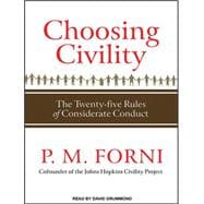 Choosing Civility: The Twenty-five Rules of Considerate Cond..., 9781452655116