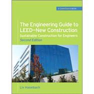 The Engineering Guide to LEED-New Construction: Sustainable ..., 9780071745123