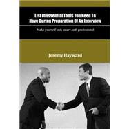 ISBN 9781505975123 product image for List of Essential Tools You Need to Have During Preparation of an Interview | upcitemdb.com