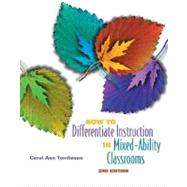 How to Differentiate Instruction in Mixed-Ability Classrooms, 9780871205124