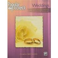 Popular Performer Weddings : The Best Pop Hits for Wedding S..., 9780739075128