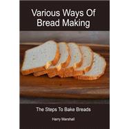 ISBN 9781505975130 product image for Various Ways of Bread Making | upcitemdb.com