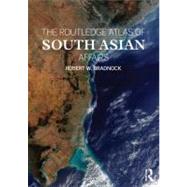 The Routledge Atlas of South Asian Affairs,9780415545136 The Routledge Atlas of South Asian Affairs,9780415545136