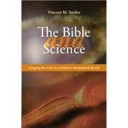 The Bible and Science: Longing for God in a Science-dominated World,9780814655139 The Bible and Science: Longing for God in a Science-dominated World,9780814655139