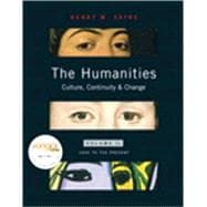 Humanities, The: Culture, Continuity, and Change Volume 2 Reprint (with MyHumanitiesKit),9780205695140 Humanities, The: Culture, Continuity, and Change Volume 2 Reprint (with MyHumanitiesKit),9780205695140