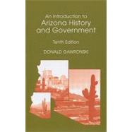 An Introduction to Arizona History and Government,9780558745141 An Introduction to Arizona History and Government,9780558745141