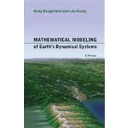 Mathematical Modeling of Earth's Dynamical Systems - A Prime..., 9780691145143