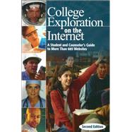 College Exploration On The Internet: College & Career Press,..., 9780974525143