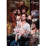The Metropolitan Opera 2013 Engagement Calendar,9780789325150 The Metropolitan Opera 2013 Engagement Calendar,9780789325150