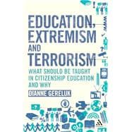 Education, Extremism and Terrorism : What Should Be Taught i..., 9781441105158
