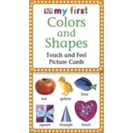 Colors and Shapes : Touch and Feel Picture Cards
