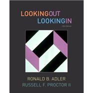 Student Activities Manual for Adler/Proctor's Looking Out, Looking In,9781439085165 Student Activities Manual for Adler/Proctor's Looking Out, Looking In,9781439085165