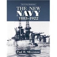 The New Navy, 1883-1922,9780415865166 The New Navy, 1883-1922,9780415865166