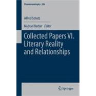 Collected Papers VI. Literary Reality and Relationships, 9789400715172