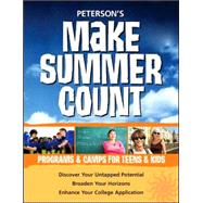 Peterson's Make Summer Count 2008: Programs & Camps for Teen..., 9780768925180
