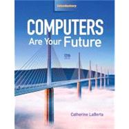 Computers Are Your Future, Introductory,9780132545181 Computers Are Your Future, Introductory,9780132545181