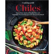 ISBN 9780760375181 product image for Cooking with Chilies 75 Global Recipes Featuring the Fiery Capsicum! | upcitemdb.com