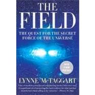 The Field: The Quest for the Secret Force of the Universe, 9780061435188
