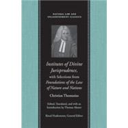 Institutes of Divine Jurisprudence, with Selections from Fou..., 9780865975194