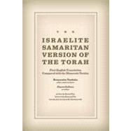 The Israelite Samaritan Version of the Torah: First English ..., 9780802865199