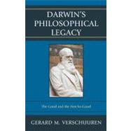 Darwin's Philosophical Legacy : The Good and the Not-So-Good, 9780739175200