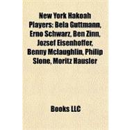 New York Hakoah Players : Béla Guttmann, Erno Schwarz, Ben ..., 9781156785201