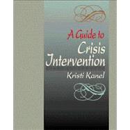 A Guide to Crisis Intervention,9780534355210 A Guide to Crisis Intervention,9780534355210