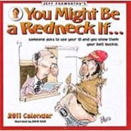 Jeff Foxworthy?s You Might Be a Redneck If...; 2011 Wall Cal..., 9780740795220