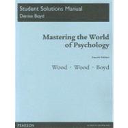 Student Solutions Manual for Mastering the World of Psychology,9780205005222 Student Solutions Manual for Mastering the World of Psychology,9780205005222