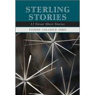 Sterling Stories : 12 Great Short Stories,9780321365231 Sterling Stories : 12 Great Short Stories,9780321365231