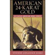 American 24-Karat Gold,9780321365248 American 24-Karat Gold,9780321365248