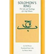 Solomon's Ring : The Life and Teachings of a Sufi Master, 9780300165265