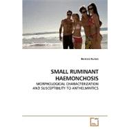 Small Ruminant Haemonchosis: Morphological Characterization ..., 9783639205275