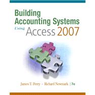 Building Accounting Systems Using Access 2007,9780324665277 Building Accounting Systems Using Access 2007,9780324665277