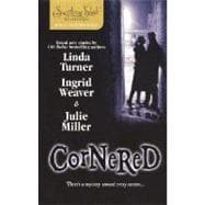 Cornered : Fooling Around the Man in the Shadows A Midsummer..., 9780373285280