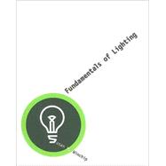 ISBN 9781563675287 product image for Fundamentals Of Lighting | upcitemdb.com