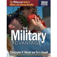 The Military Advantage: The Military.com Guide to Military a..., 9781591145288